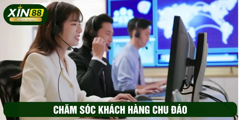 Chăm sóc khách hàng chu đáo