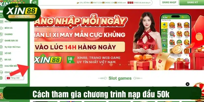 Cách tham gia chương trình nạp đầu 50k 