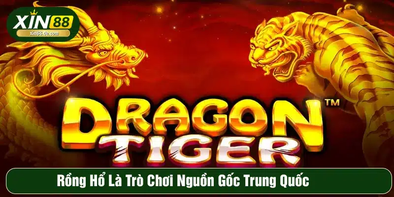 Trò chơi Rồng Hổ có nguồn gốc từ sòng bạc châu Á