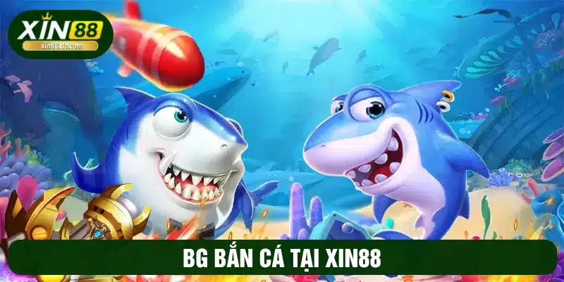 bg bắn cá