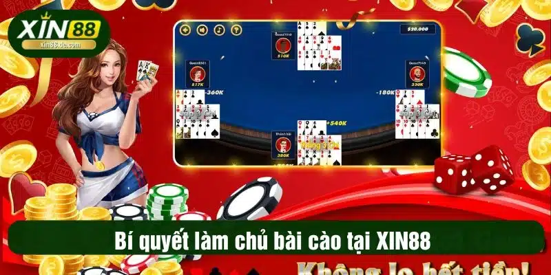 Bí quyết làm chủ bài cào tại XIN88 