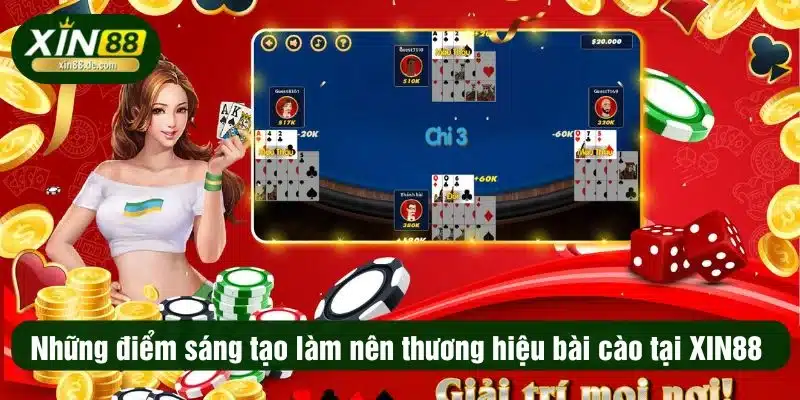 Những điểm sáng tạo làm nên thương hiệu bài cào tại XIN88 