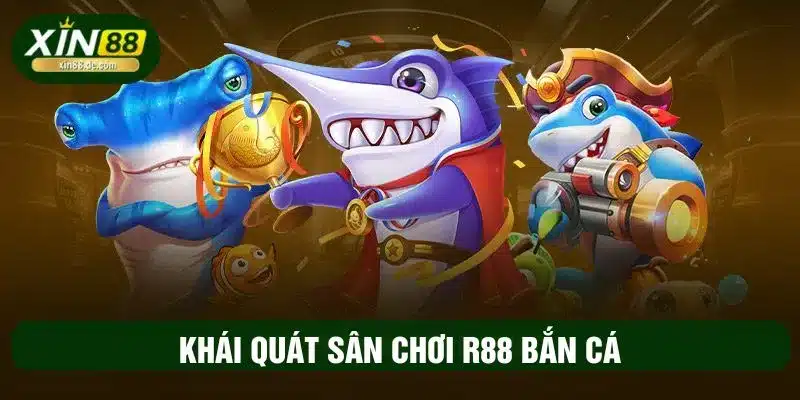 R88 bắn cá mang đến trải nghiệm đầy thú vị