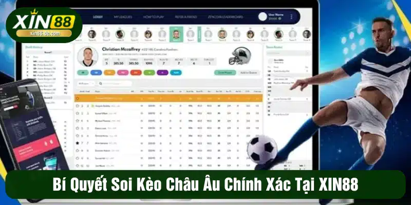 Bí quyết soi kèo châu Âu chính xác tại XIN88