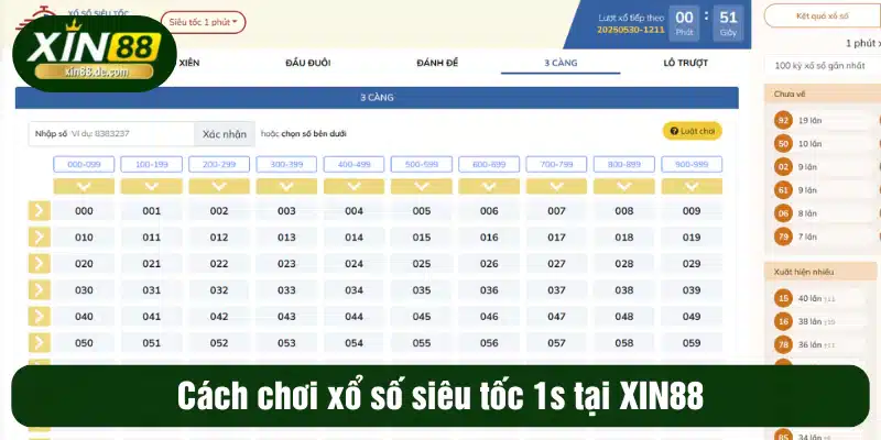 Cách chơi xổ số siêu tốc 1s tại XIN88