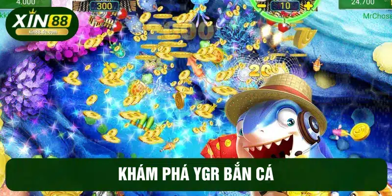 YGR bắn cá