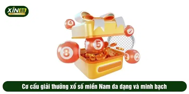 Cơ cấu giải thưởng xổ số miền Nam đa dạng và minh bạch