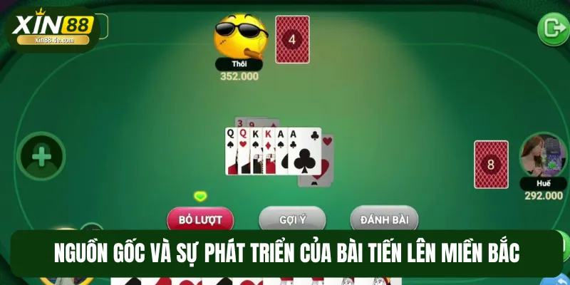 Nguồn gốc của tựa game bài Tiến Lên Miền Nam được yêu thích
