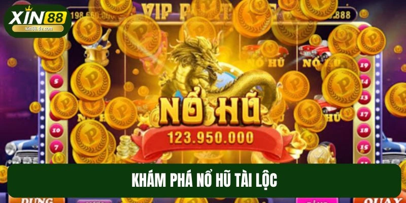 Khái quát sơ lược về slot Tài Lộc