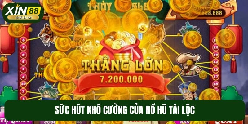 Điểm mạnh nổi bật của game nổ hũ Tài Lộc