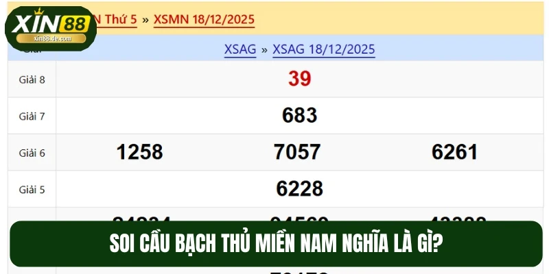 Soi cầu bạch thủ miền Nam là việc đánh một con duy nhất