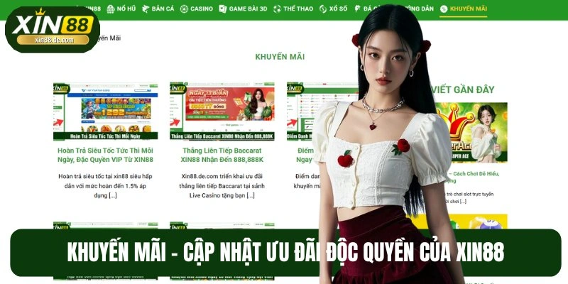 Cập nhật ưu đãi của XIN88 giúp bet thủ có thêm động lực